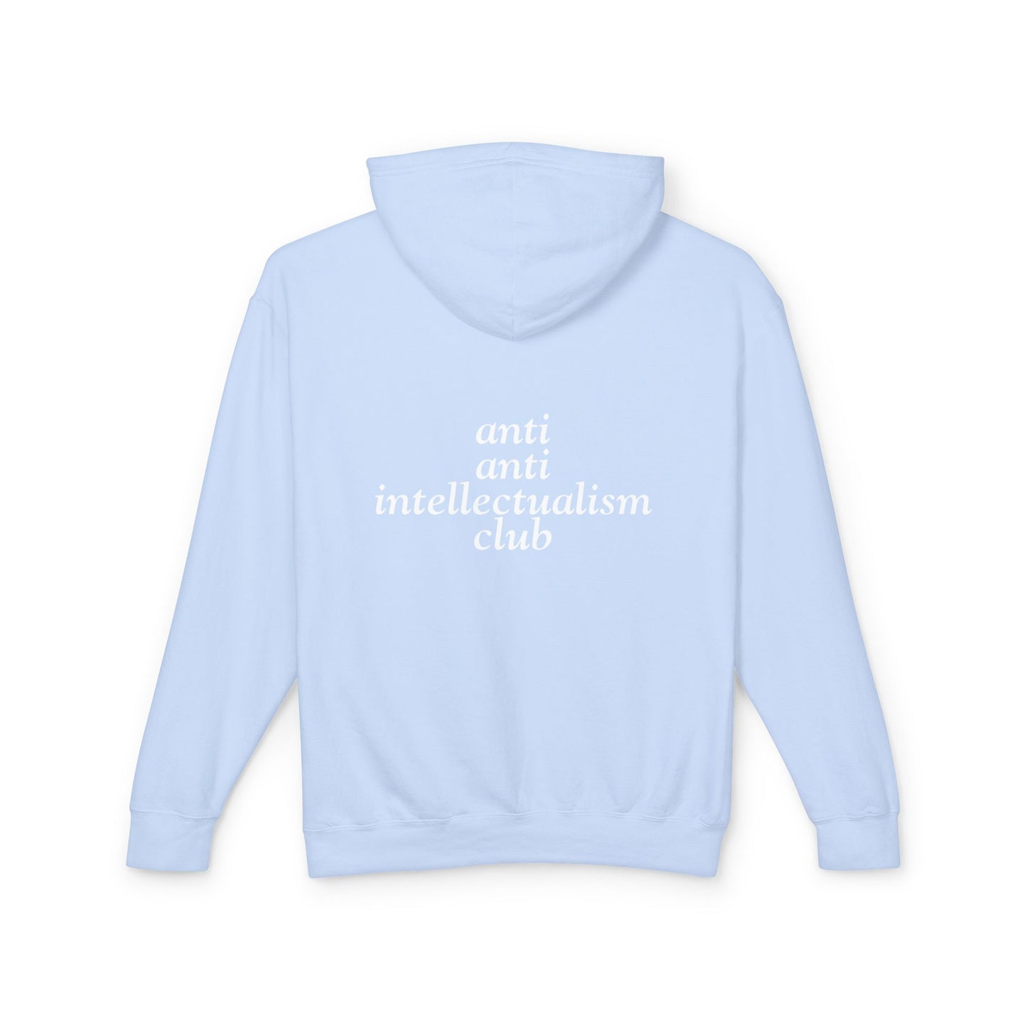 anti anti intellectualism club hoodie